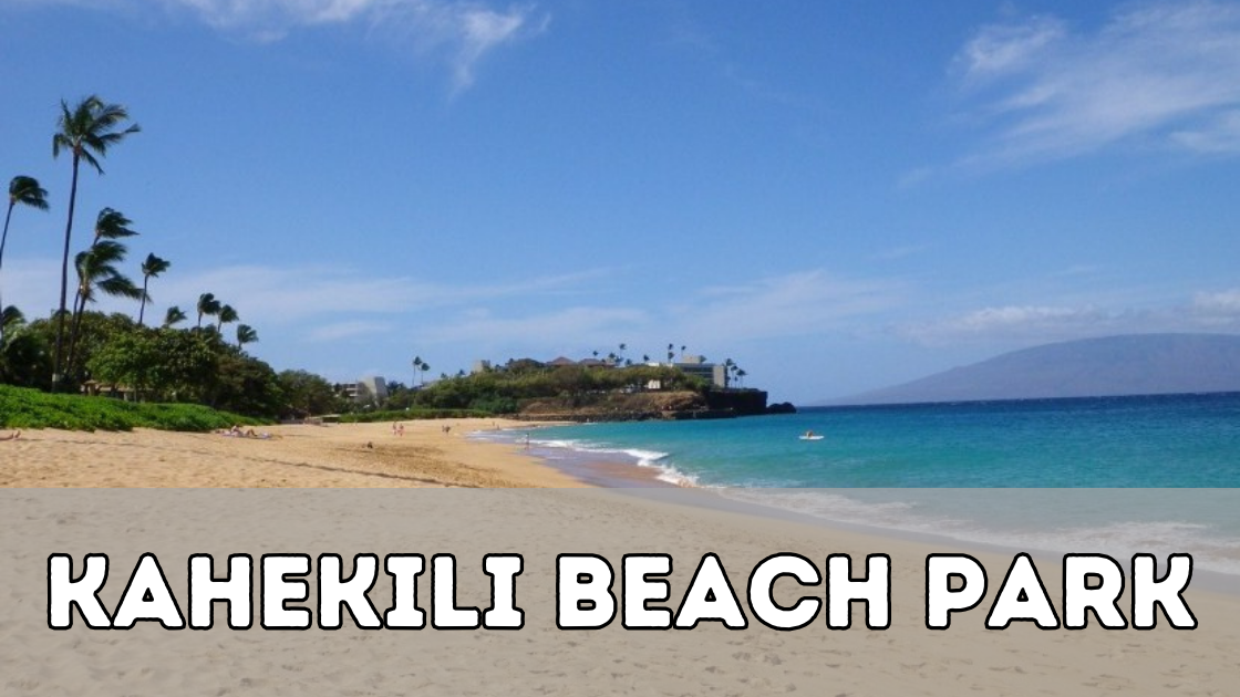 Kahekili Beach Park - mediacharg.com