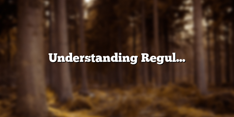 understanding-regulatory-law-definition-importance-and-applications